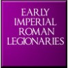 Early Imperial Roman Legionaries
